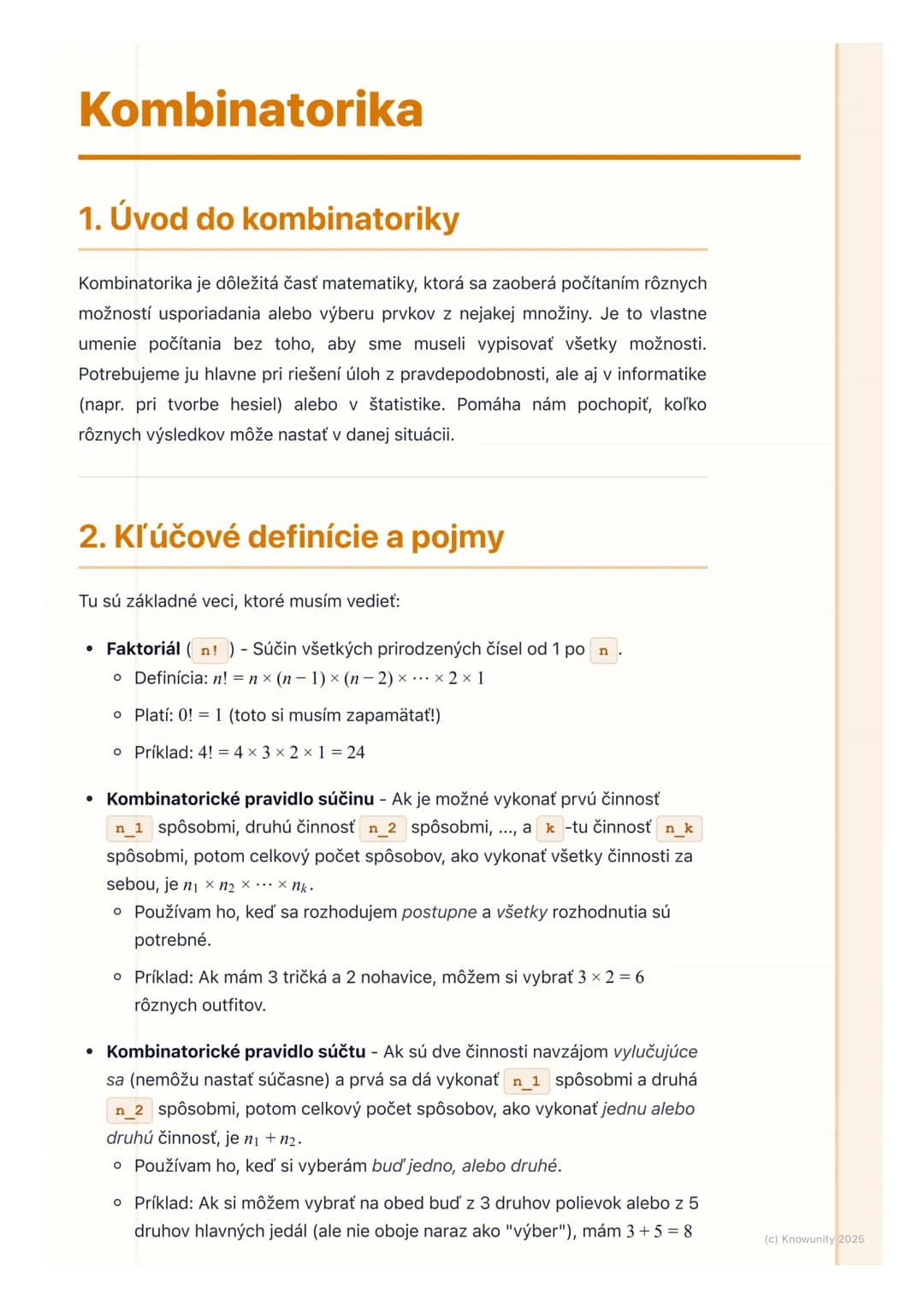 # Kombinatorika

## 1. Úvod do kombinatoriky

Kombinatorika je dôležitá časť matematiky, ktorá sa zaoberá počítaním rôznych
možností usporia