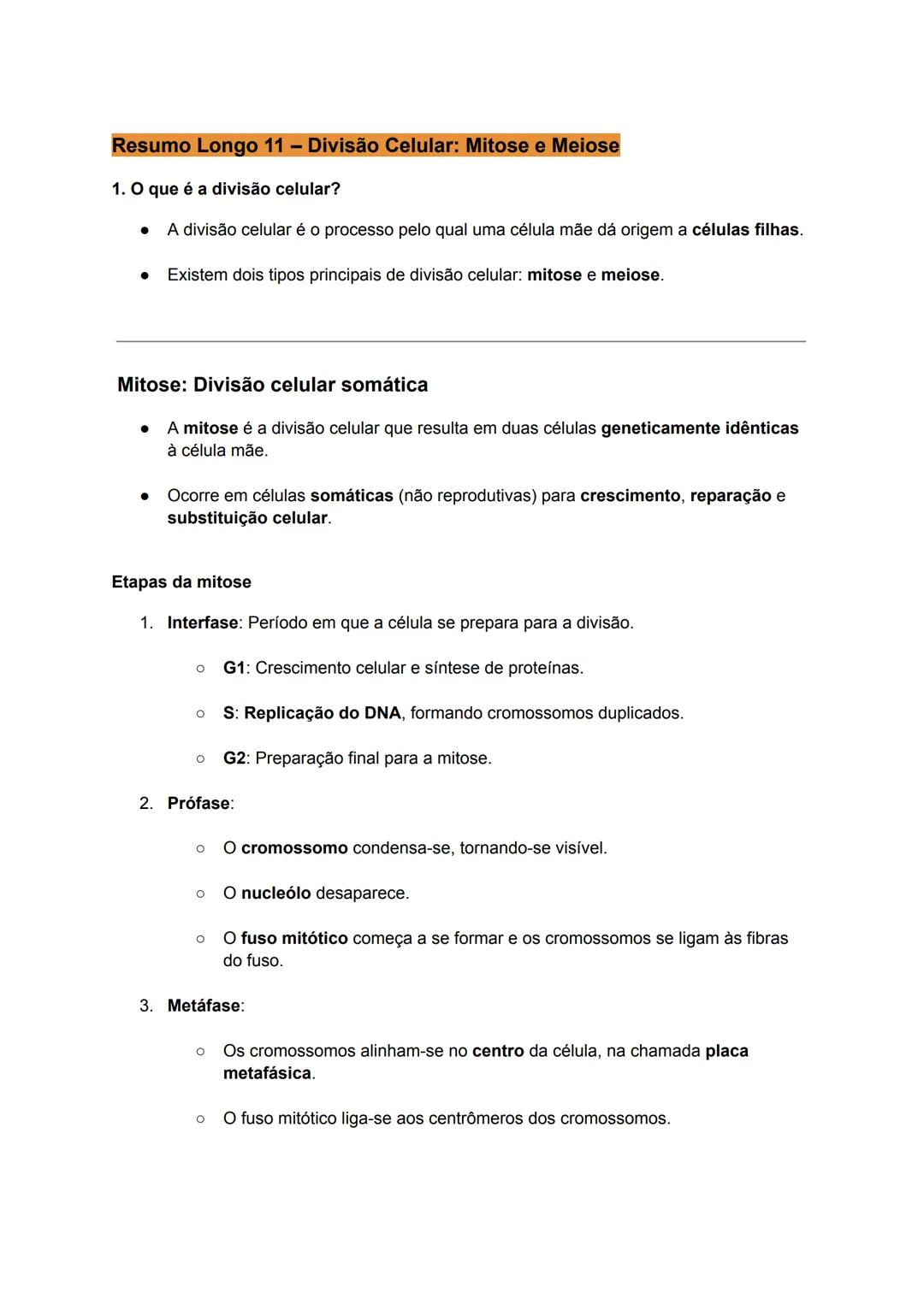 # Resumo Longo 11 - Divisão Celular: Mitose e Meiose

1. O que é a divisão celular?

- A divisão celular é o processo pelo qual uma célula m