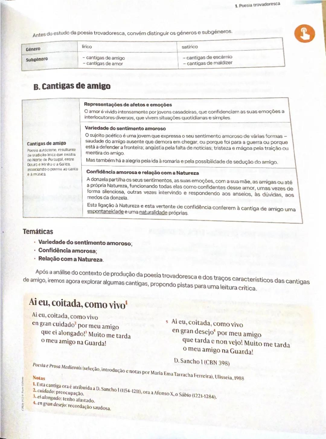 Antes do estudo da poesia trovadoresca, convém distinguir os géneros e subgéneros.

Género
Subgénero
lirico
cantigas de amigo
-cantigas de a