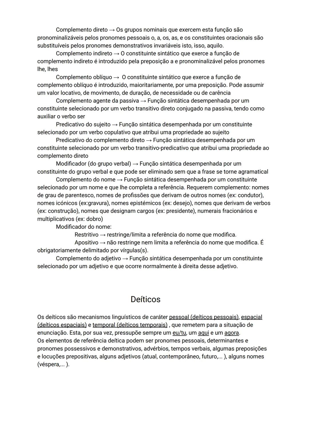 # Resumo sobre português → Gramática

# Temas:
- Orações
- Funções sintáticas
- Deíticos
- Valor modal
- Valor aspetual
- Coesão textual
- I