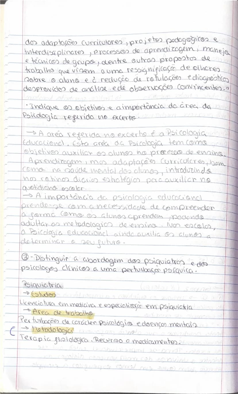 # Psicologia
-Tipos de Psicologia-
2 teste
- Psicologia educacional
Objetivos: abordar as questões do ensino e do aprendizagem
nos vários id