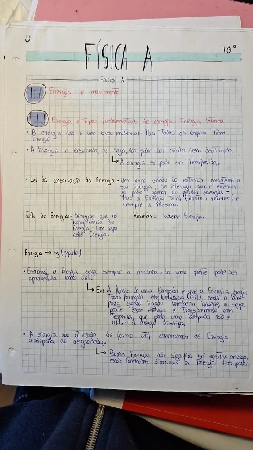 1: Energia
FISICA A
Fisica A
e mavimento
10°
(1.1.1) Energia e Tipos fundamentais de energia. Energia laterna.
• Aneenergiu neo e um cxpo ma