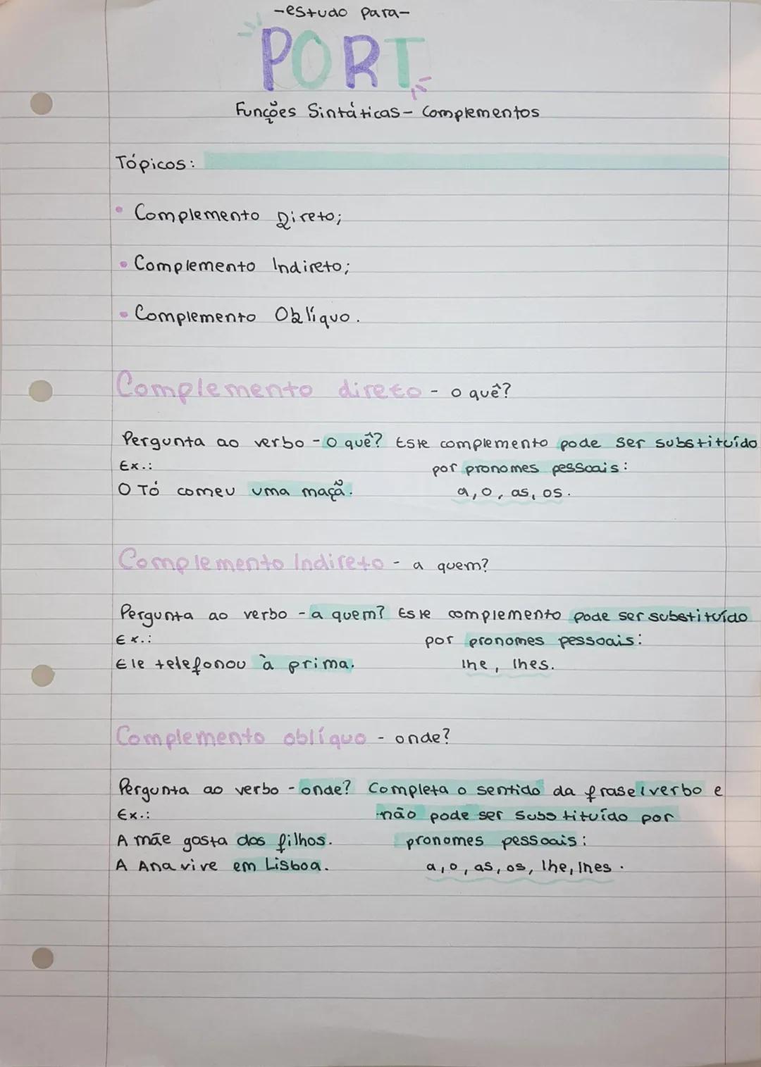 Tópicos:
-estudo Para-
PORT
Funções Sintáticas - Complementos
• Complemento Direto;
• Complemento Indireto;
• Complemento Obliquo.
Complemen