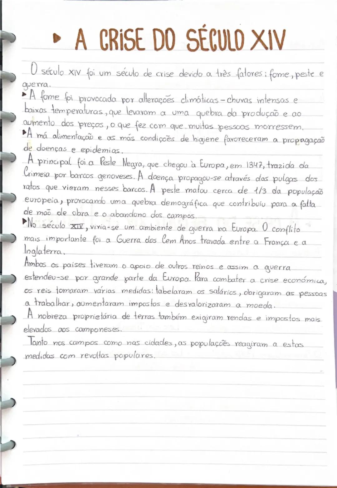 ► A CRISE DO SÉCULO XIV
O século xiv foi um século de crise devido a três fatores: fome, peste e
guerra.
► A fome foi provocada por alteraçõ
