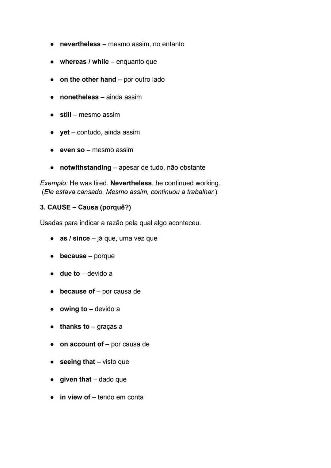 LINKING WORDS & EXPRESSIONS
Palavras e expressões de ligação em inglês, com tradução em português, por
função
1. PURPOSE - Finalidade ("para