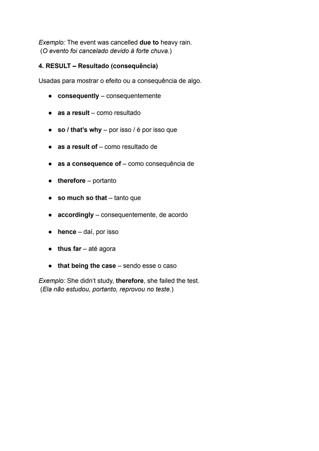 LINKING WORDS & EXPRESSIONS
Palavras e expressões de ligação em inglês, com tradução em português, por
função
1. PURPOSE - Finalidade ("para