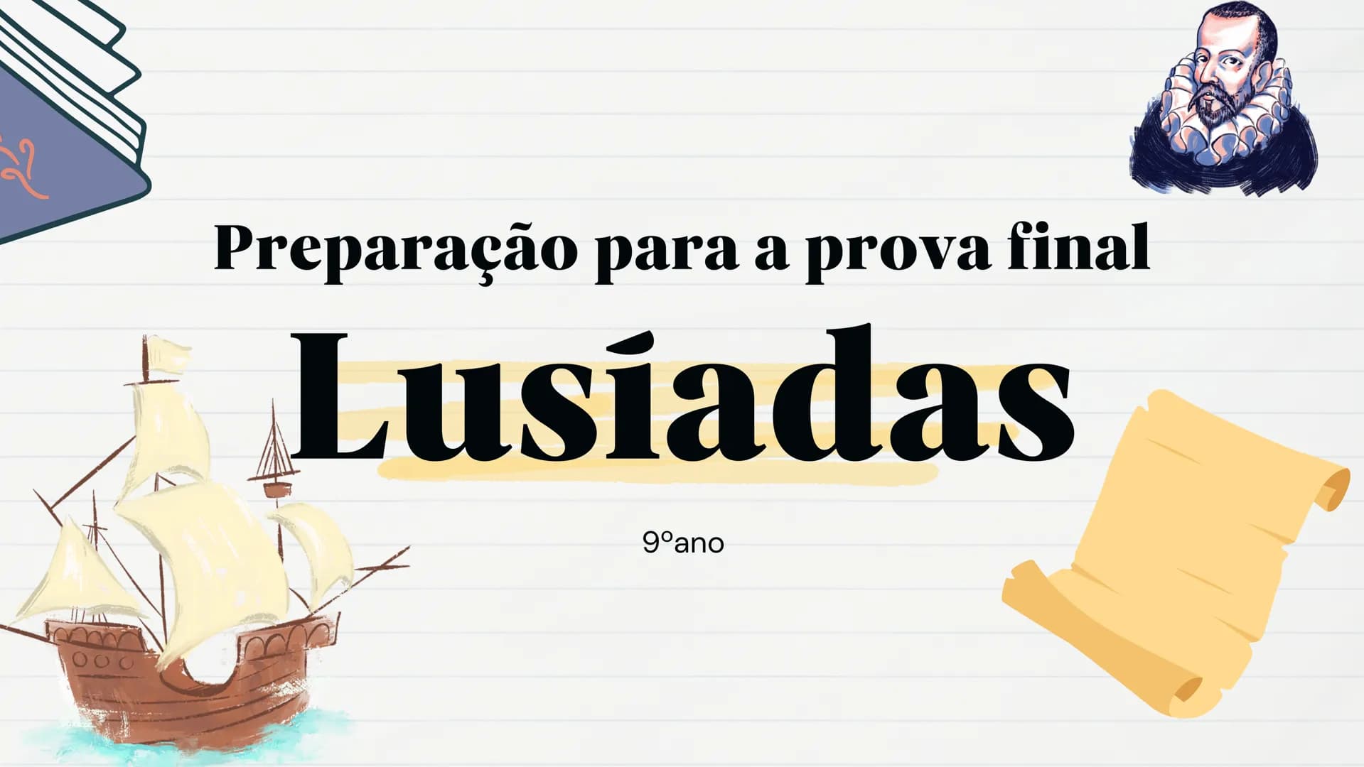 # Preparação para a prova final

# Lusíadas

9º ano o que são os lusíadas?
A obra conta a história da viagem de Vasco da Gama até a Índia, f
