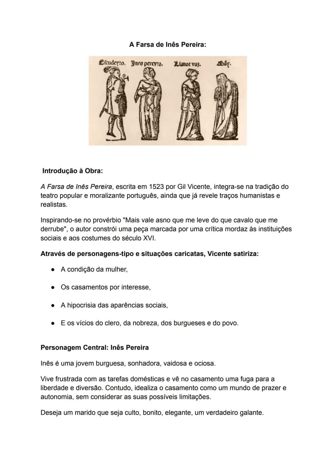 # A Farsa de Inês Pereira:

Escuderto. Iurs pereyta.

Limor vaz.

Bár

Introdução à Obra:

A Farsa de Inês Pereira, escrita em 1523 por Gil 
