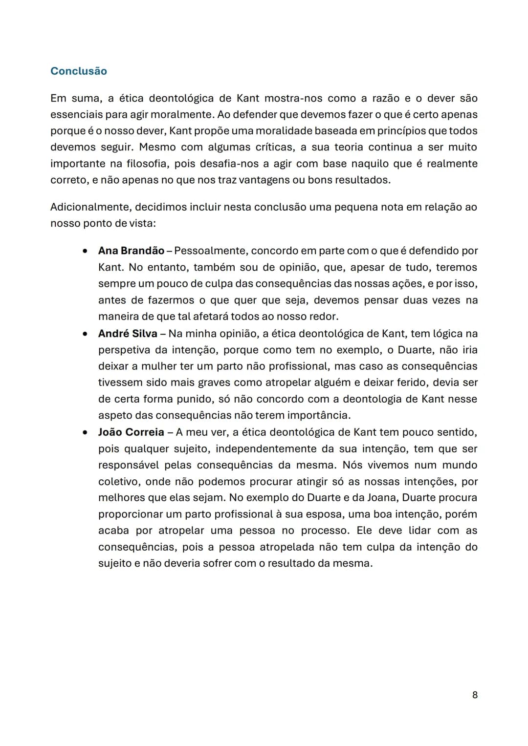 # Ética Deontológica
de
*Immanuel Kant*

Ana Brandão N⁰1; João Correia N⁰2; André Silva N⁰3

10⁰ A Filosofia 24/25 Introdução
Este trabalho 