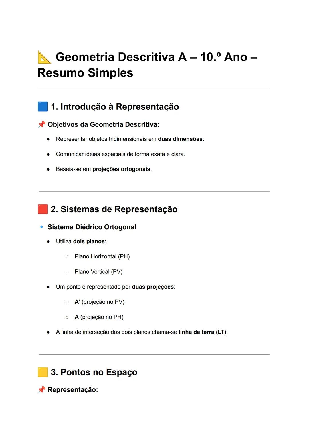 Geometria Descritiva A - 10.º Ano
Resumo Simples
1. Introdução à Representação
Objetivos da Geometria Descritiva:
• Representar objetos trid