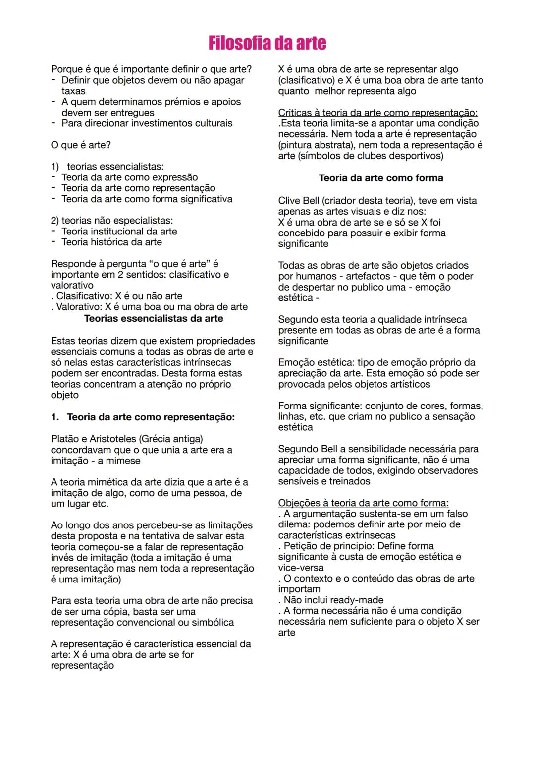 # Filosofia da arte

Porque é que é importante definir o que arte?
- Definir que objetos devem ou não apagar taxas
- A quem determinamos pré