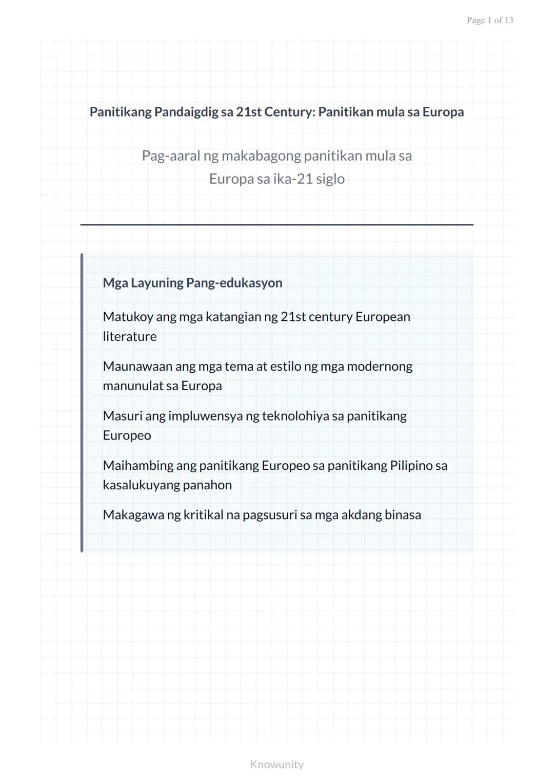 Panitikang Pandaigdig sa 21st Century: Panitikan mula sa Europa
Pag-aaral ng makabagong panitikan mula sa
Europa sa ika-21 siglo
Mga Layunin