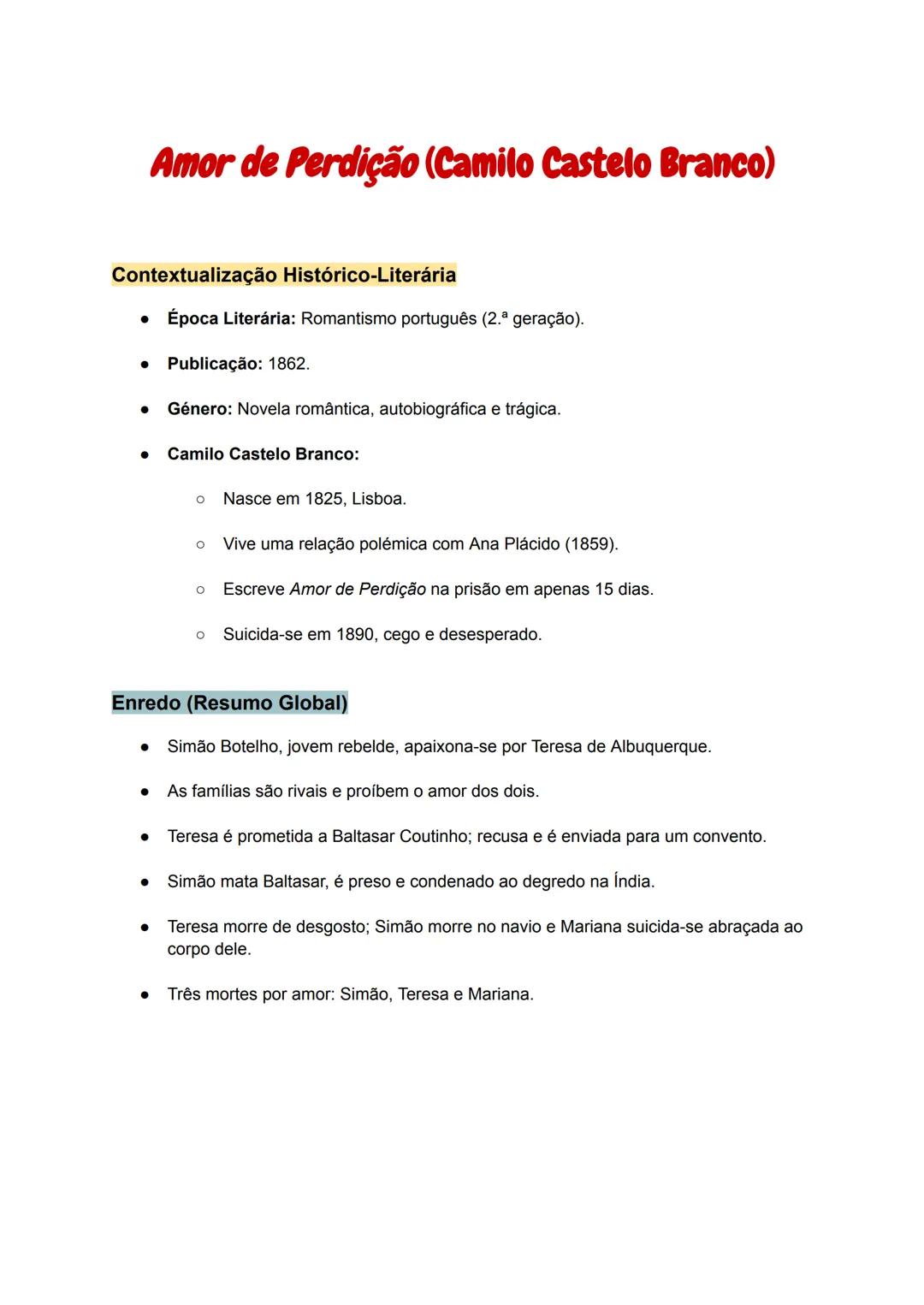 # Amor de Perdição (Camilo Castelo Branco)

## Contextualização Histórico-Literária

* Época Literária: Romantismo português (2.ª geração).
