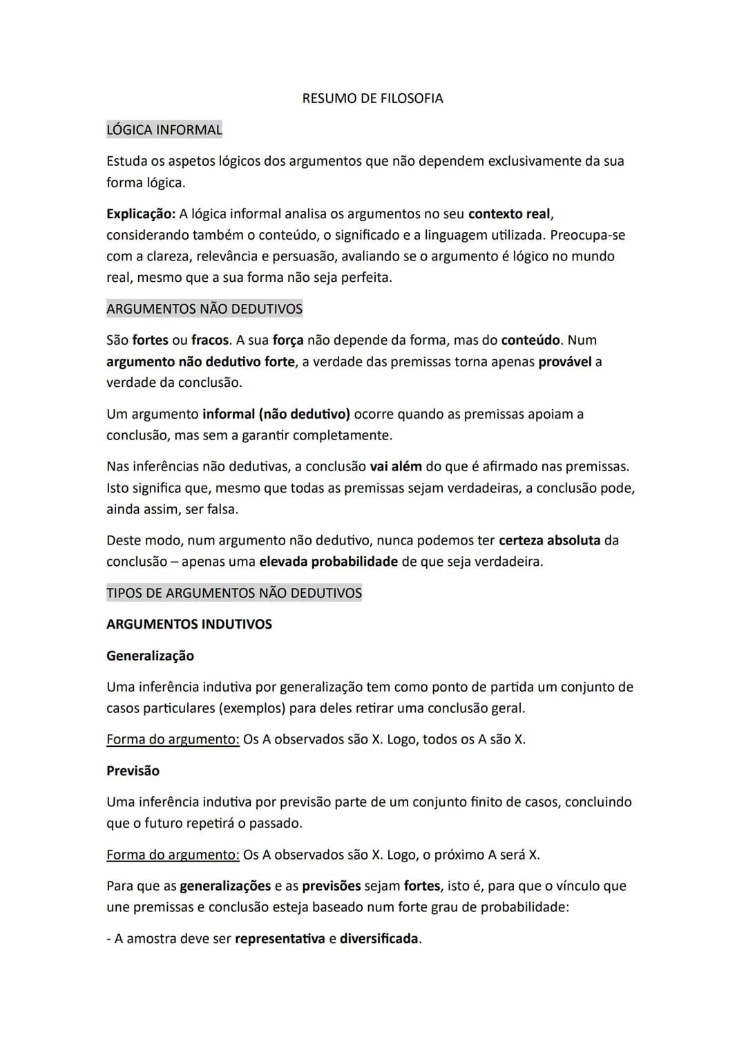 # RESUMO DE FILOSOFIA

LÓGICA INFORMAL

Estuda os aspetos lógicos dos argumentos que não dependem exclusivamente da sua
forma lógica.

Expli