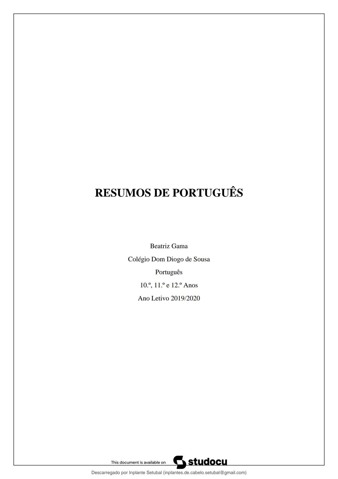 studocu
Resumos de Português Completo - preparação para exame -
Matérias do 10° ao 12°
Português 1 (Universidade do Minho)
Verifica para abr