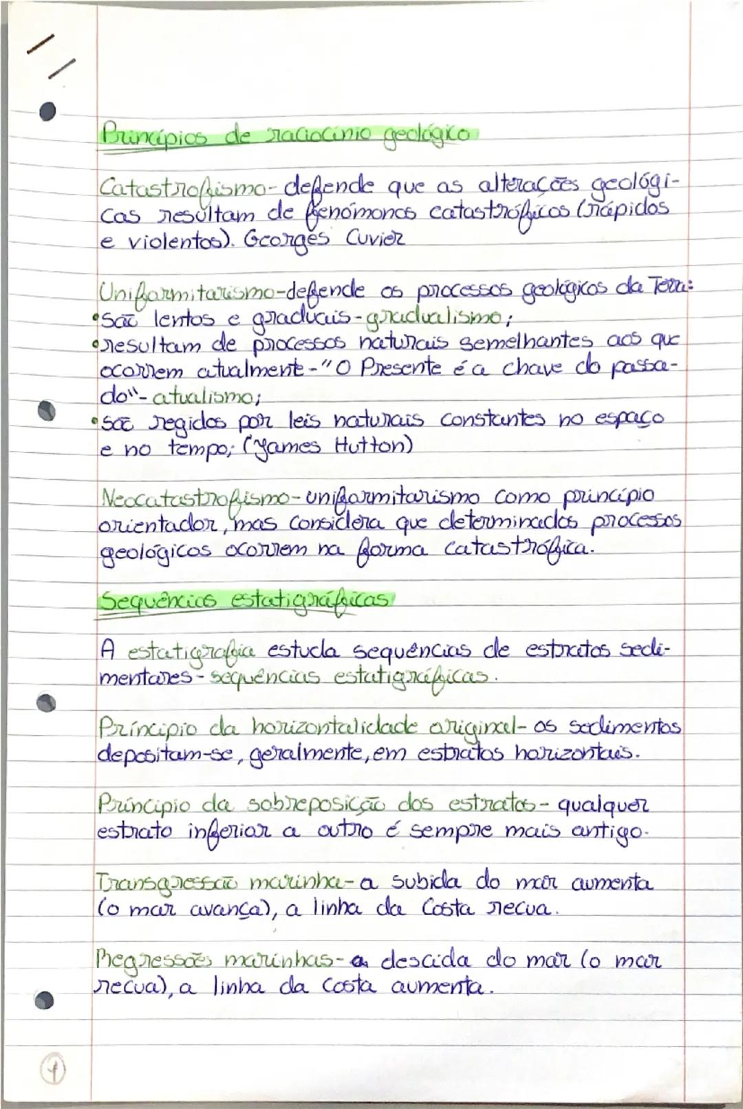 ### Brincipios de raciocinio geológico

Catastrofismo-defende que as alterações geológi-
Cas resultam de fenómoncs catastróficos (rápidos
e 