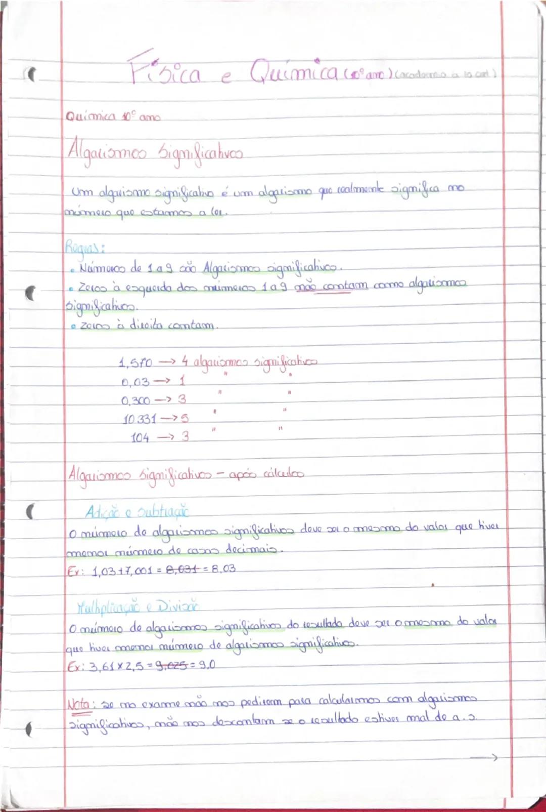 Fisica e Quimica (10° ano) (caderno 10 cm)
Quimica 10° ano
Algarismos Significativos
Um algarismo significativo é um algarismo que realmente