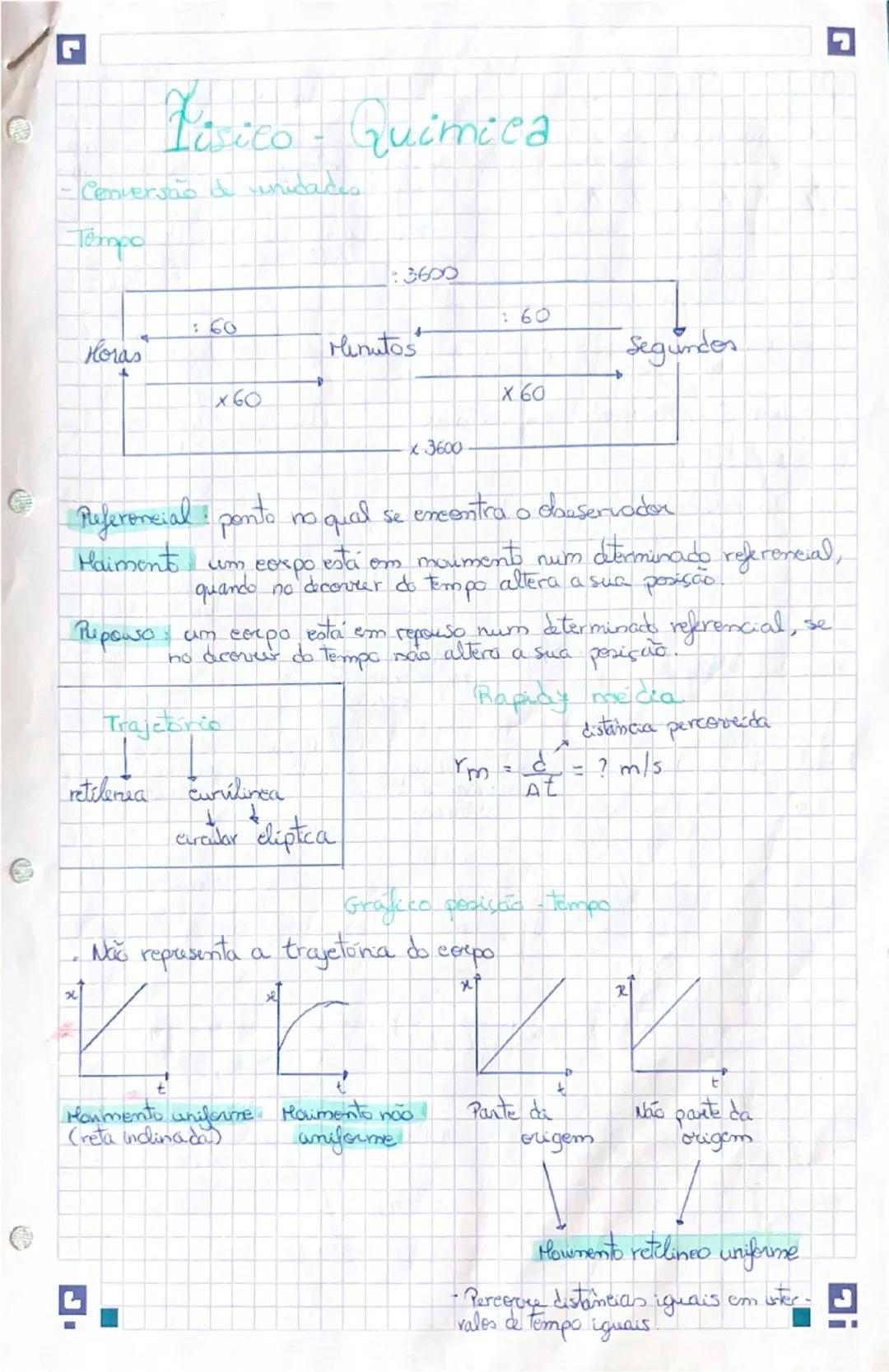 --- OCR Start ---
Pisico - Quimica
Conversão de unidades
Tempo
3600
:60
:60
Horas
Minutos
Segundos
x60
x60
x3600
G
Peferencial: ponto no qua