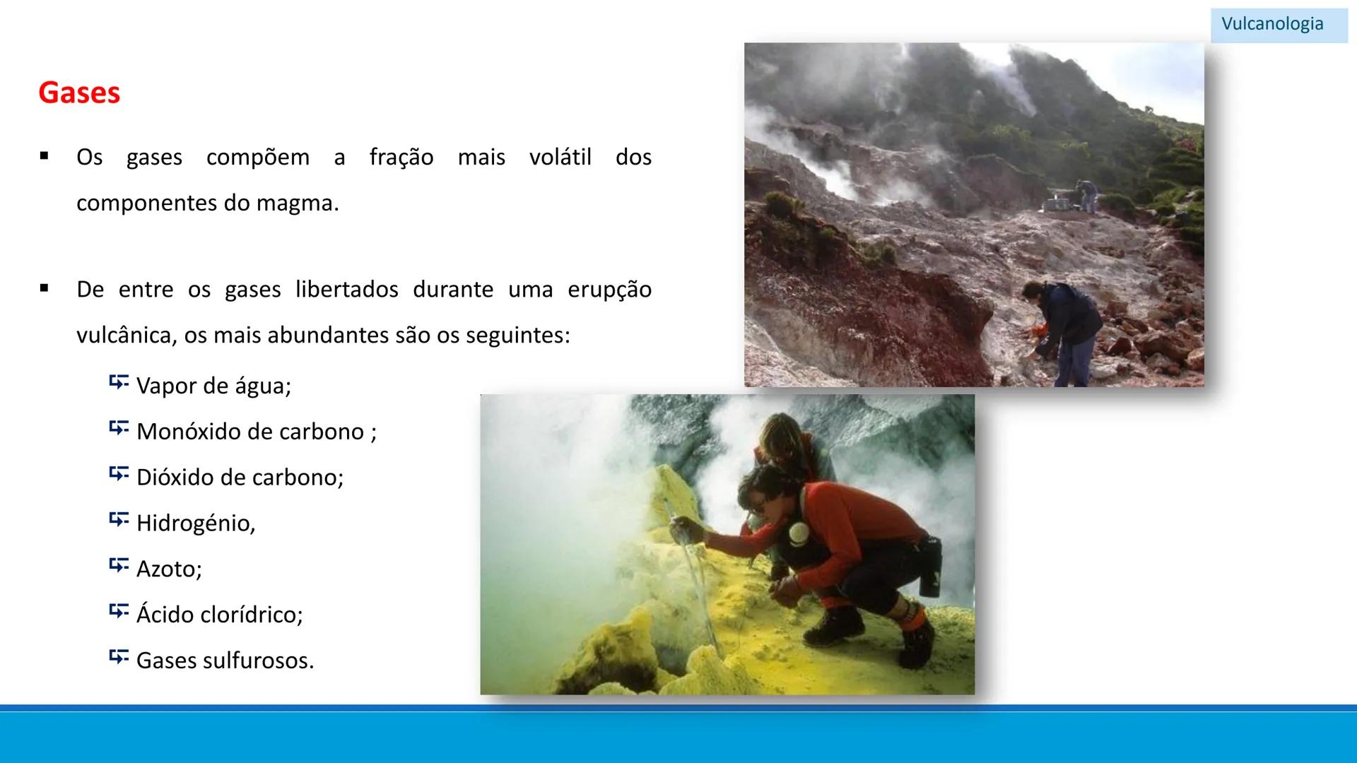 # GEOLOGIA

# 10 # Vulcanismo - A Vulcanologia é a ciência responsável pelo
estudo da formação, distribuição e classificação
dos fenómenos v