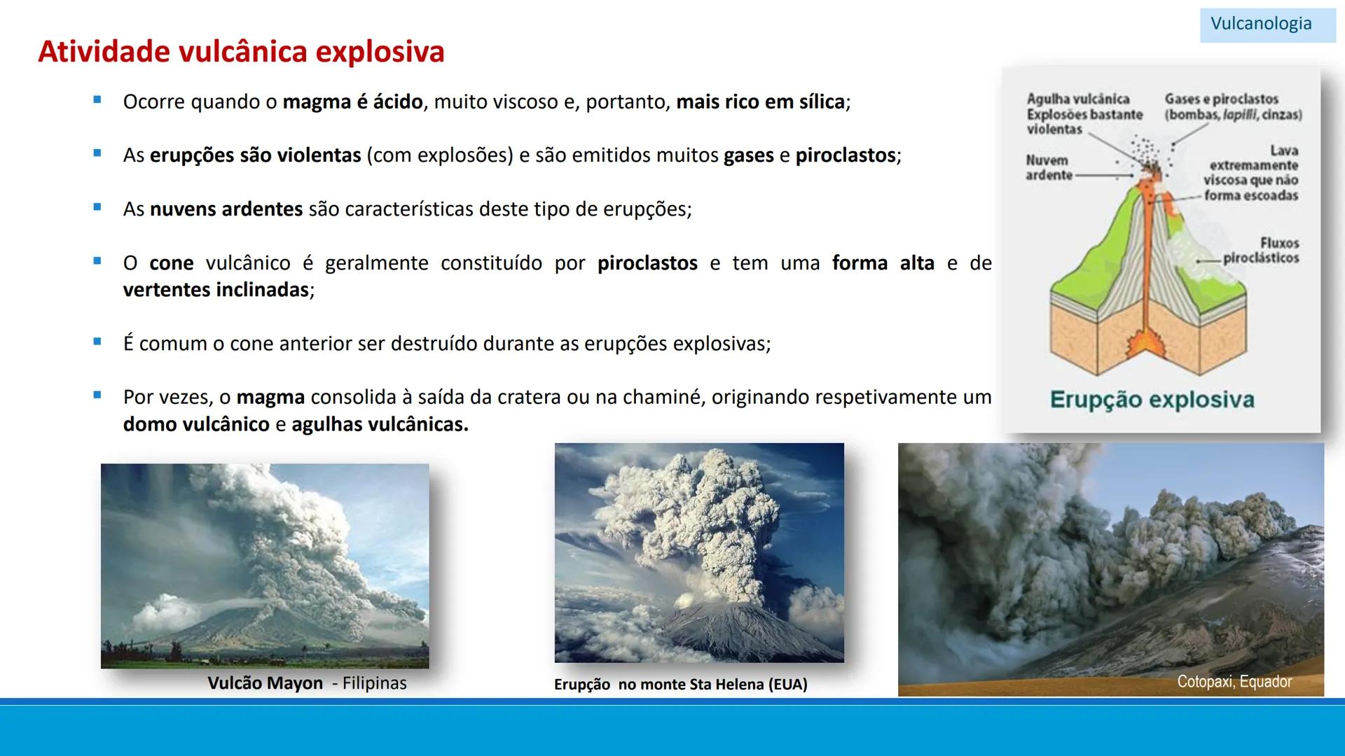# GEOLOGIA

# 10 # Vulcanismo - A Vulcanologia é a ciência responsável pelo
estudo da formação, distribuição e classificação
dos fenómenos v