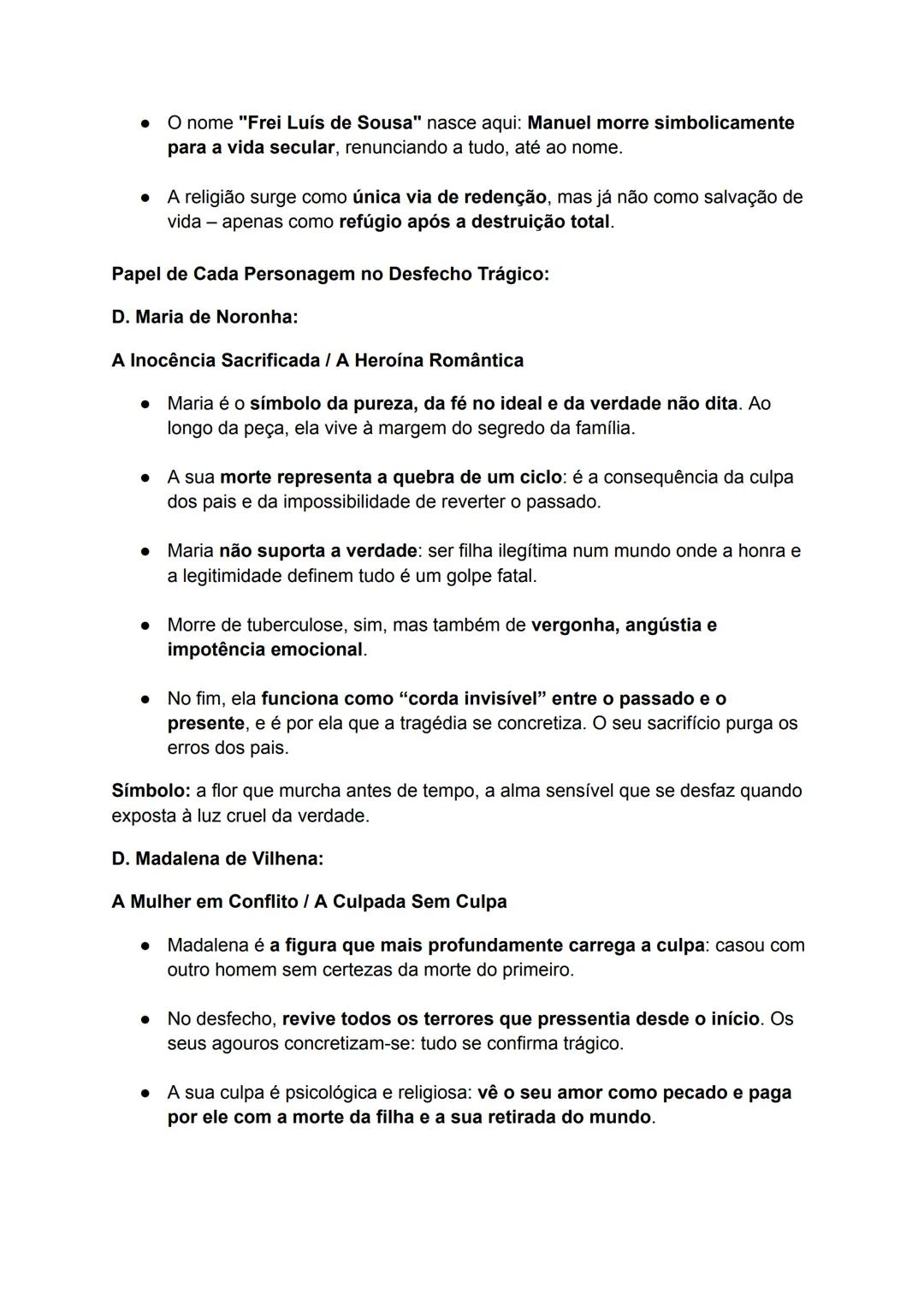 --- OCR Start ---
Frei Luís de Sousa:
Características da Obra:
• Género: Drama romântico com traços de tragédia clássica.
• Estilo: Escrito 