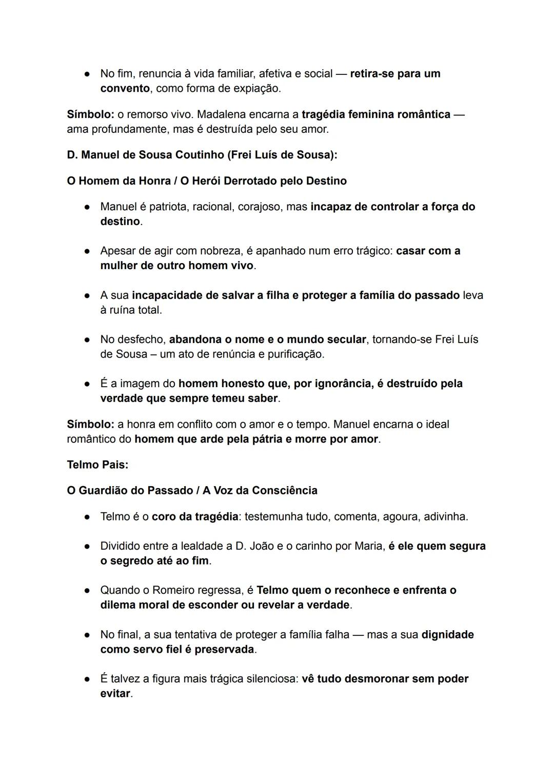 --- OCR Start ---
Frei Luís de Sousa:
Características da Obra:
• Género: Drama romântico com traços de tragédia clássica.
• Estilo: Escrito 
