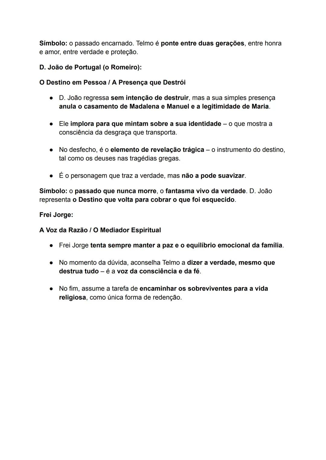 --- OCR Start ---
Frei Luís de Sousa:
Características da Obra:
• Género: Drama romântico com traços de tragédia clássica.
• Estilo: Escrito 