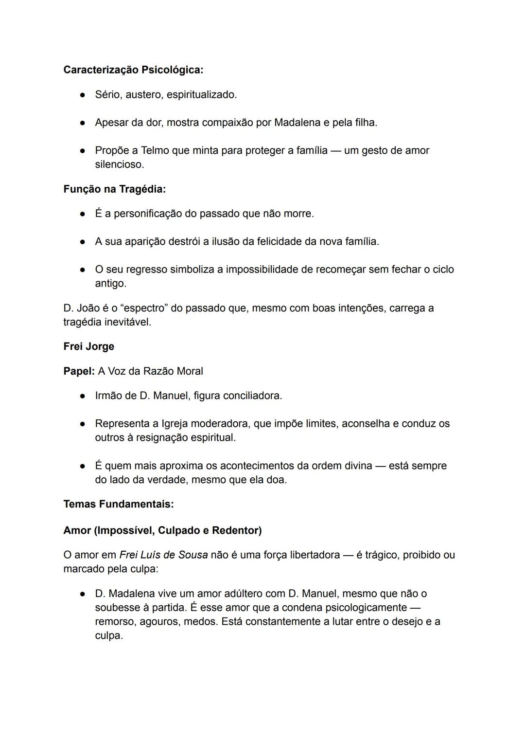 --- OCR Start ---
Frei Luís de Sousa:
Características da Obra:
• Género: Drama romântico com traços de tragédia clássica.
• Estilo: Escrito 