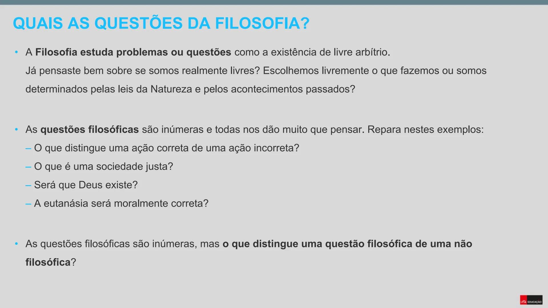 DÚVIDA
Capítulo 1
O que é a Filosofia?
As questões da Filosofia
FILOSOFIA
10.° ΑΝΟ
Sara Raposo
Carlos Pires
METODICA
LEYA EDUCAÇÃO O QUE É A