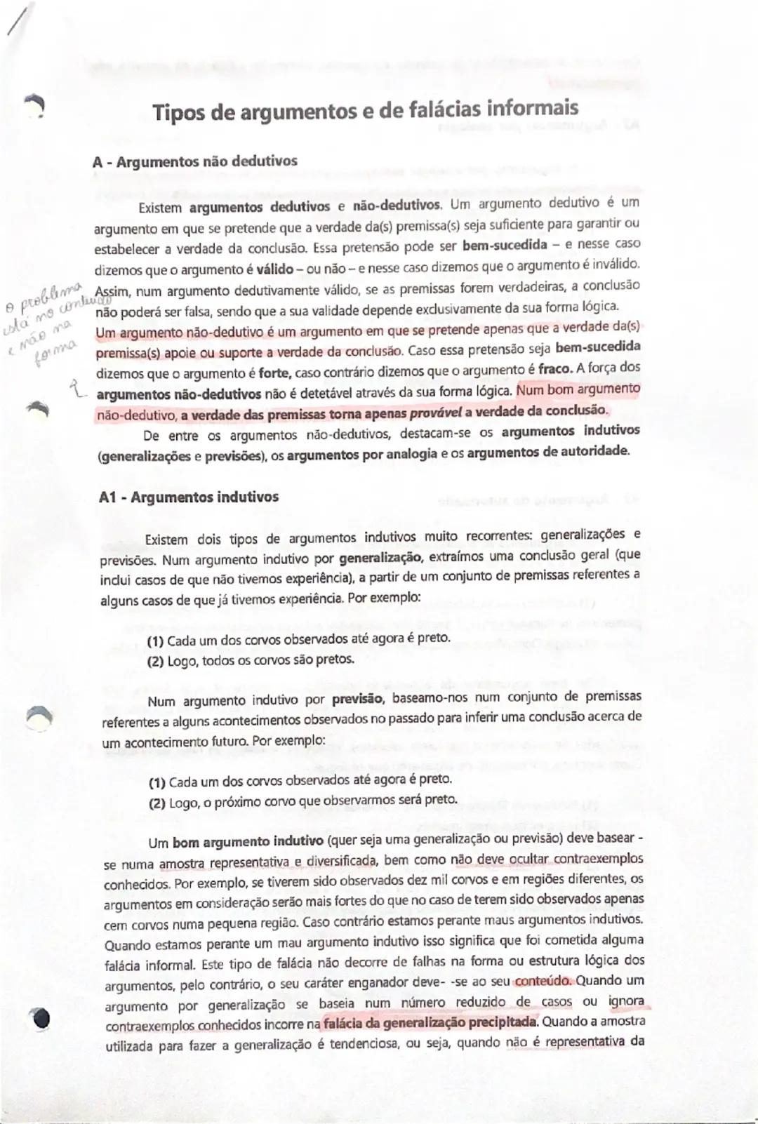 # Tipos de argumentos e de falácias informais

A - Argumentos não dedutivos

Existem argumentos dedutivos e não-dedutivos. Um argumento dedu