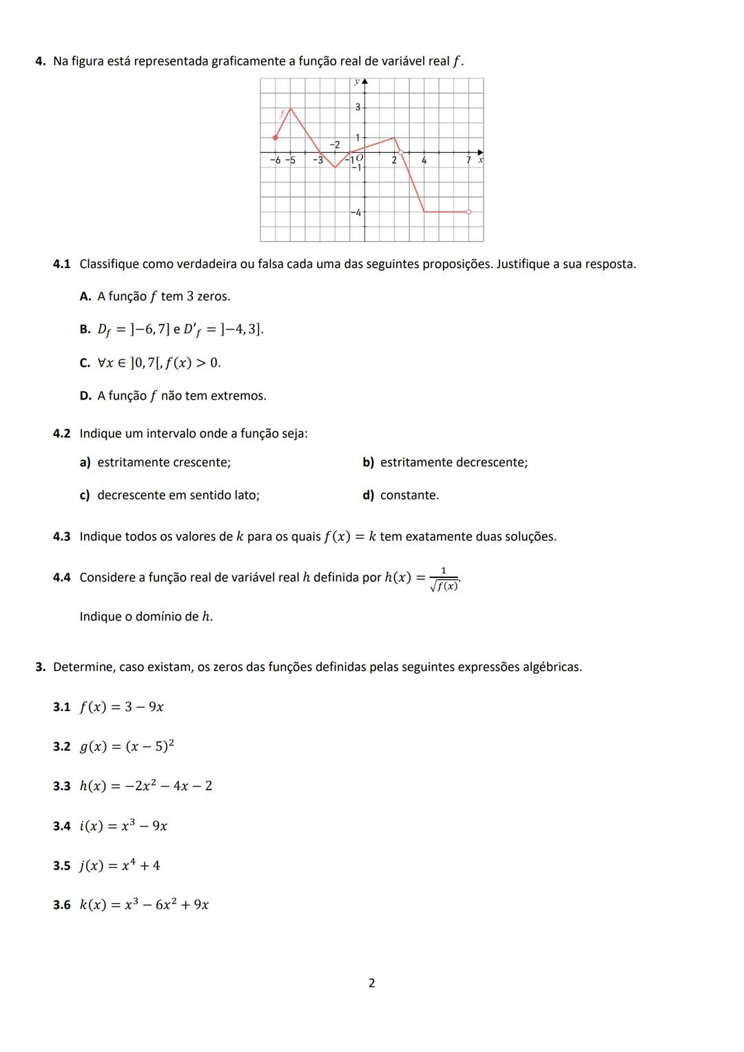 Ano letivo 2025/2026
Escola Secundária de Cascais
FICHA DE TRABALHO - Generalidades acerca de funções
MATEMÁTICA A-10.º ano

1. Considere a 
