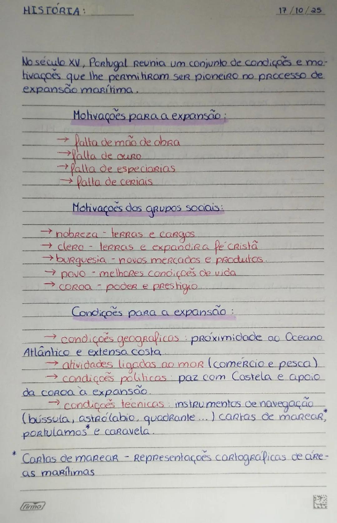 HISTÓRIA:

17/10/25
*
No século XV, Portugal Reunia um conjunto de condições e mo-
tivações que the permitiram ser pioneiro no processo de
e
