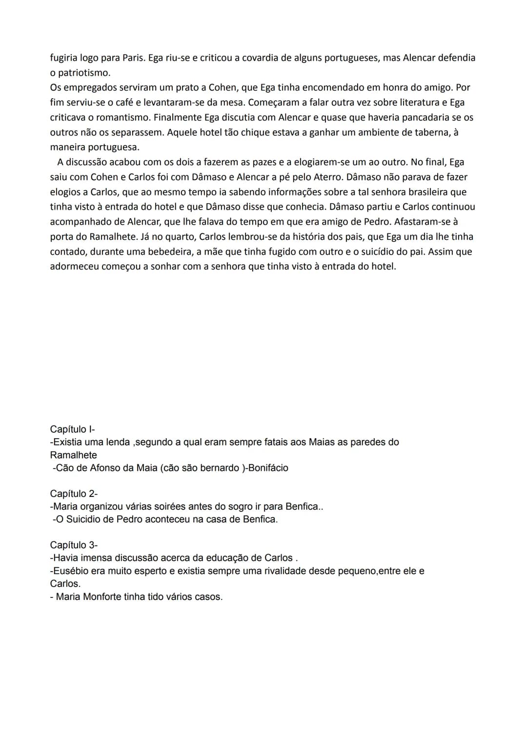 os maras
Maria Eduarda Runa
Pedro da Maia
Maria Monforte
Intriga secundária
Intriga principal
Maria Eduarda
Runa cria Pedro,
com a ajuda