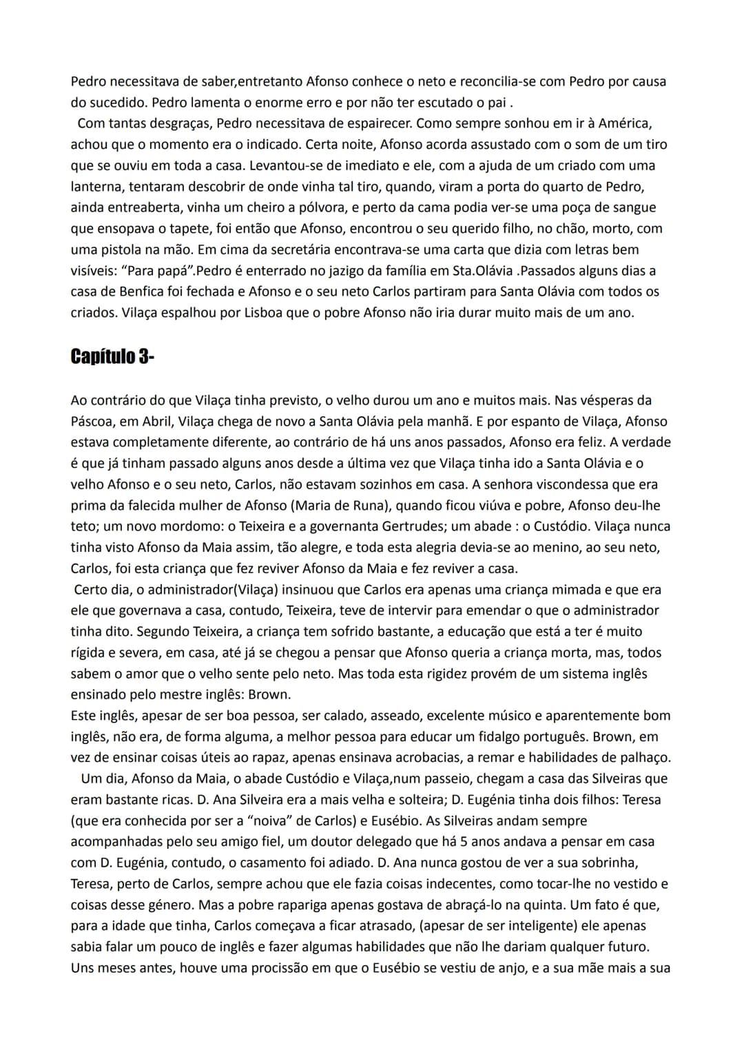 os maras
Maria Eduarda Runa
Pedro da Maia
Maria Monforte
Intriga secundária
Intriga principal
Maria Eduarda
Runa cria Pedro,
com a ajuda