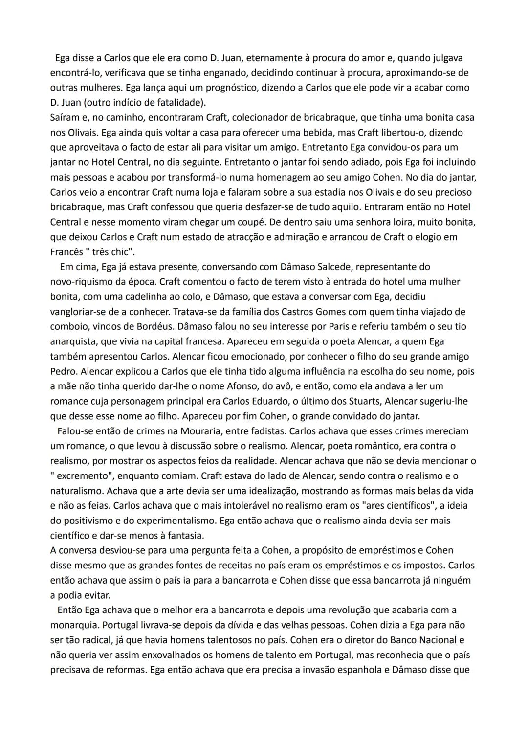 os maras
Maria Eduarda Runa
Pedro da Maia
Maria Monforte
Intriga secundária
Intriga principal
Maria Eduarda
Runa cria Pedro,
com a ajuda
