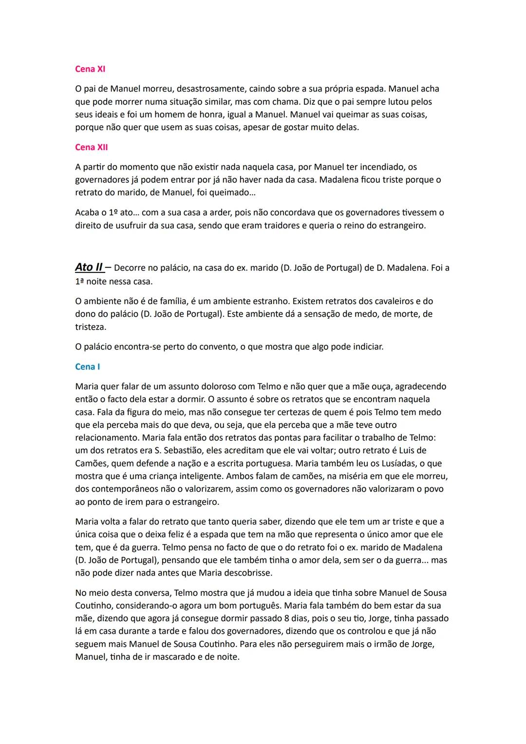 # FREI LUÍS DE SOUSA
Ato 1: encontramo-nos numa casa com riqueza, decorada, com 2 janelas grandes que dê para
ver o rio Tejo e o que se pas