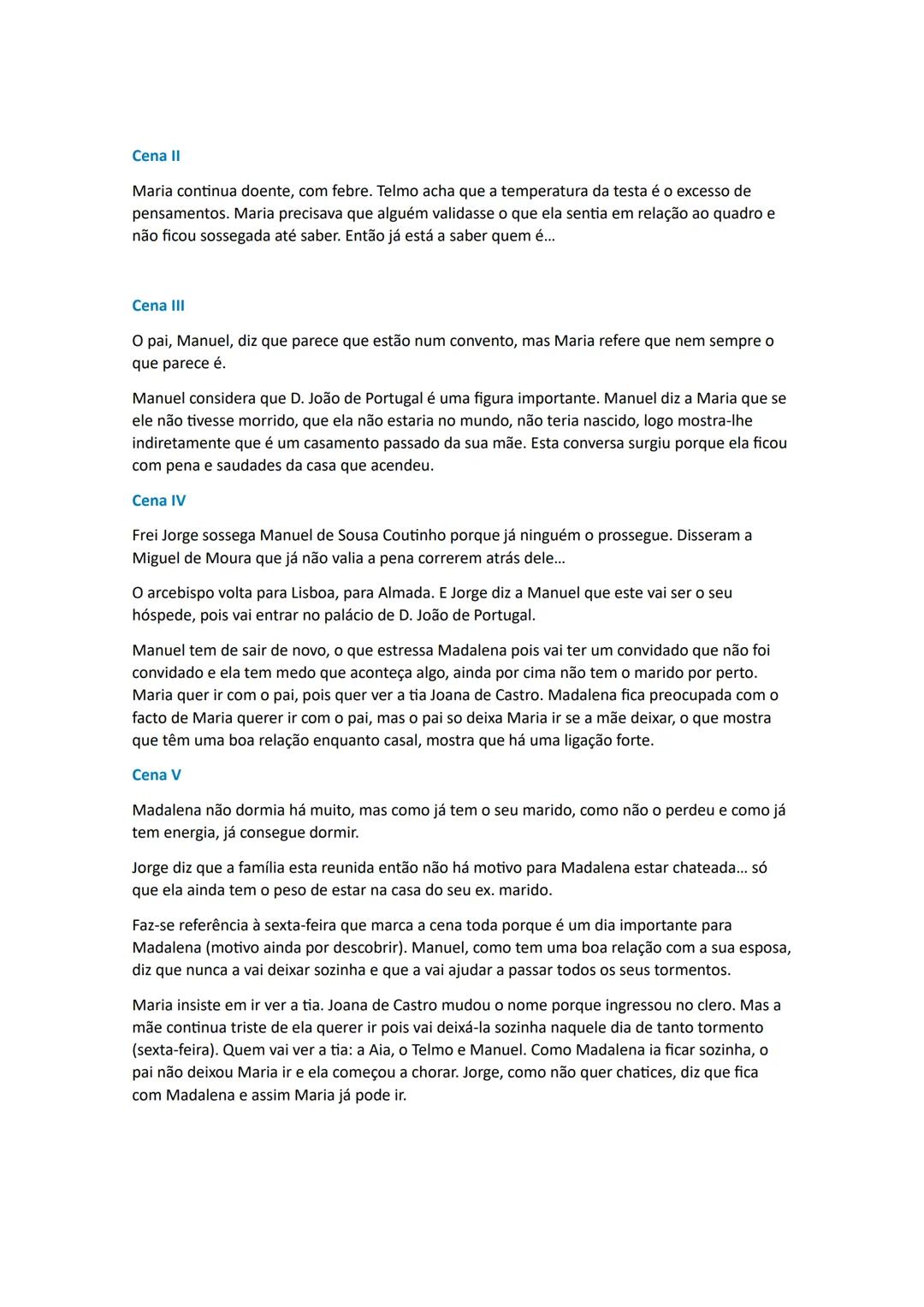 # FREI LUÍS DE SOUSA
Ato 1: encontramo-nos numa casa com riqueza, decorada, com 2 janelas grandes que dê para
ver o rio Tejo e o que se pas