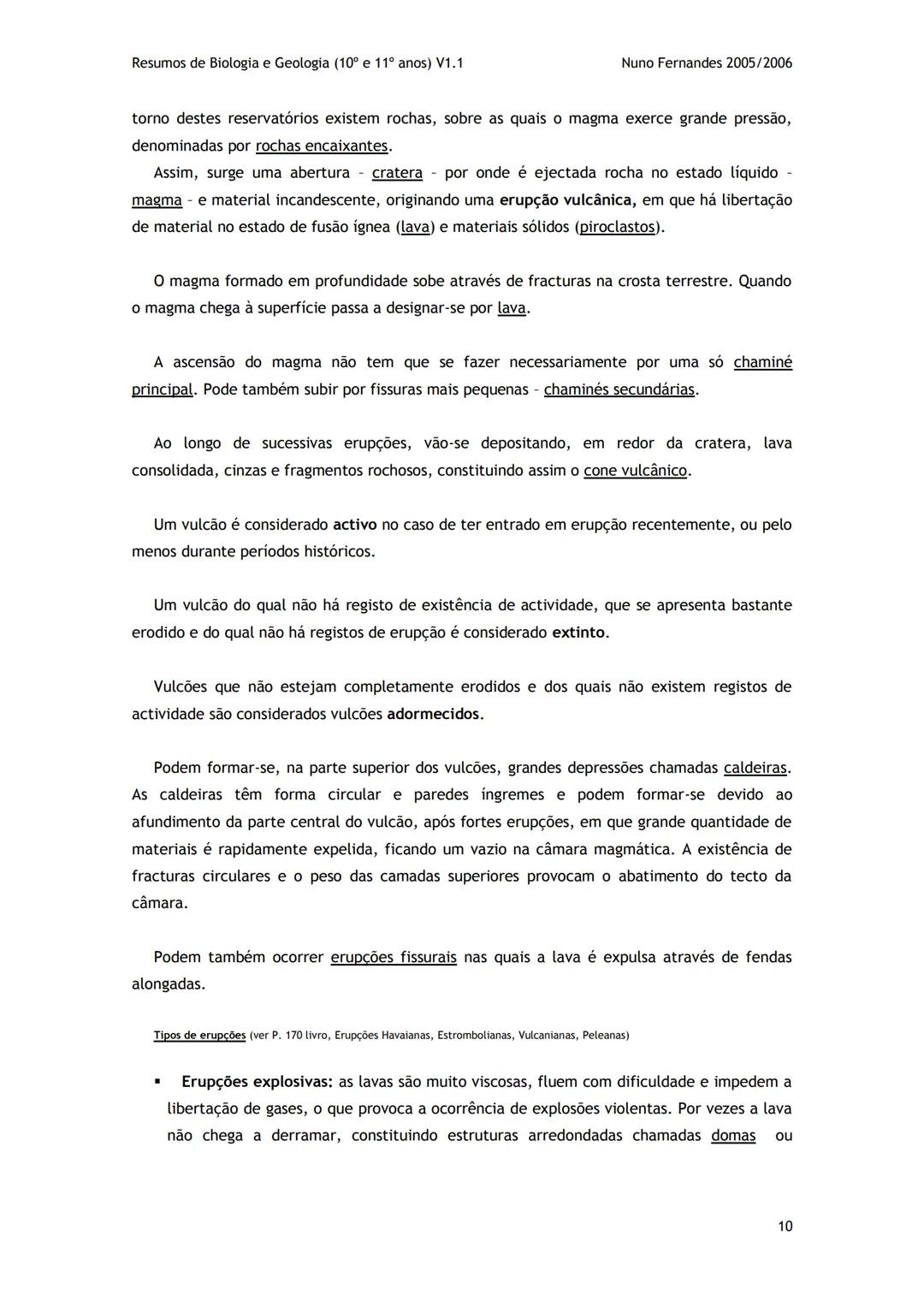 # -RESUMOS-
# BIOLOGIA E GEOLOGIA
10º E 11º Resumos de Biologia e Geologia (10° e 11° anos) V1.1
GEOLOGIA 10°
Nuno Fernandes 2005/2006
As