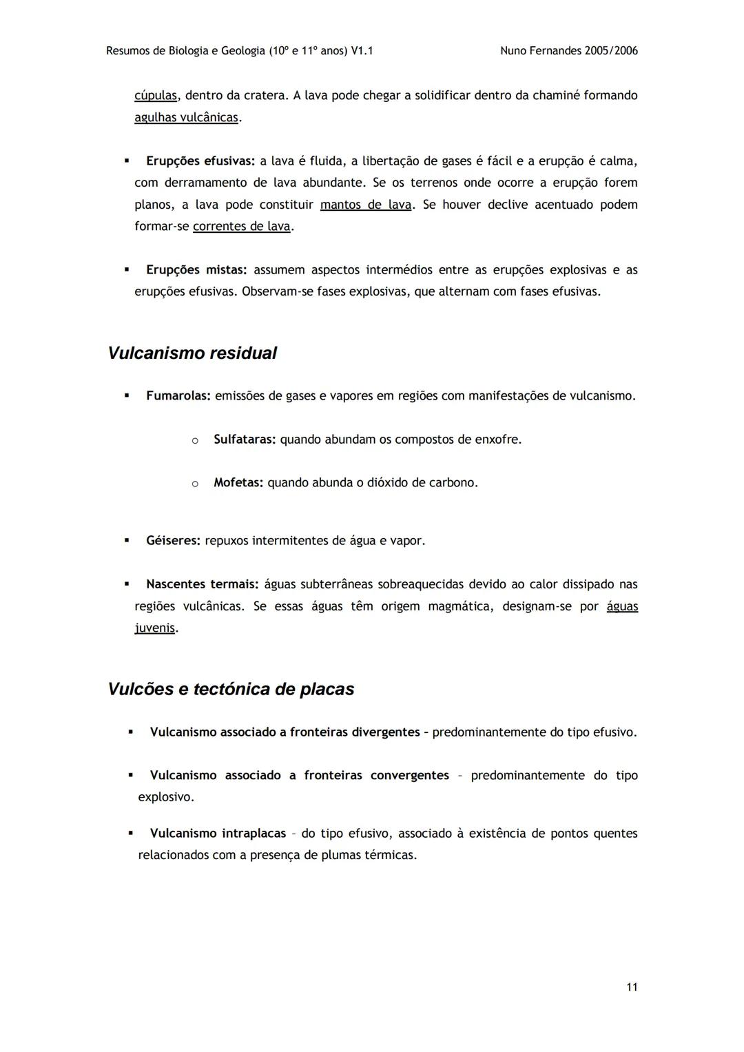 # -RESUMOS-
# BIOLOGIA E GEOLOGIA
10º E 11º Resumos de Biologia e Geologia (10° e 11° anos) V1.1
GEOLOGIA 10°
Nuno Fernandes 2005/2006
As