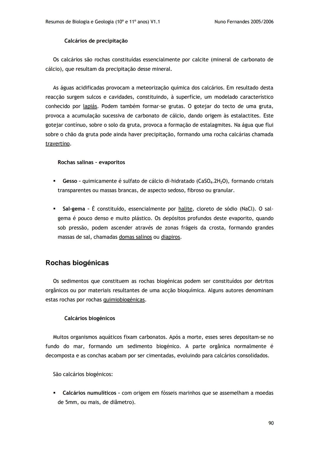 # -RESUMOS-
# BIOLOGIA E GEOLOGIA
10º E 11º Resumos de Biologia e Geologia (10° e 11° anos) V1.1
GEOLOGIA 10°
Nuno Fernandes 2005/2006
As
