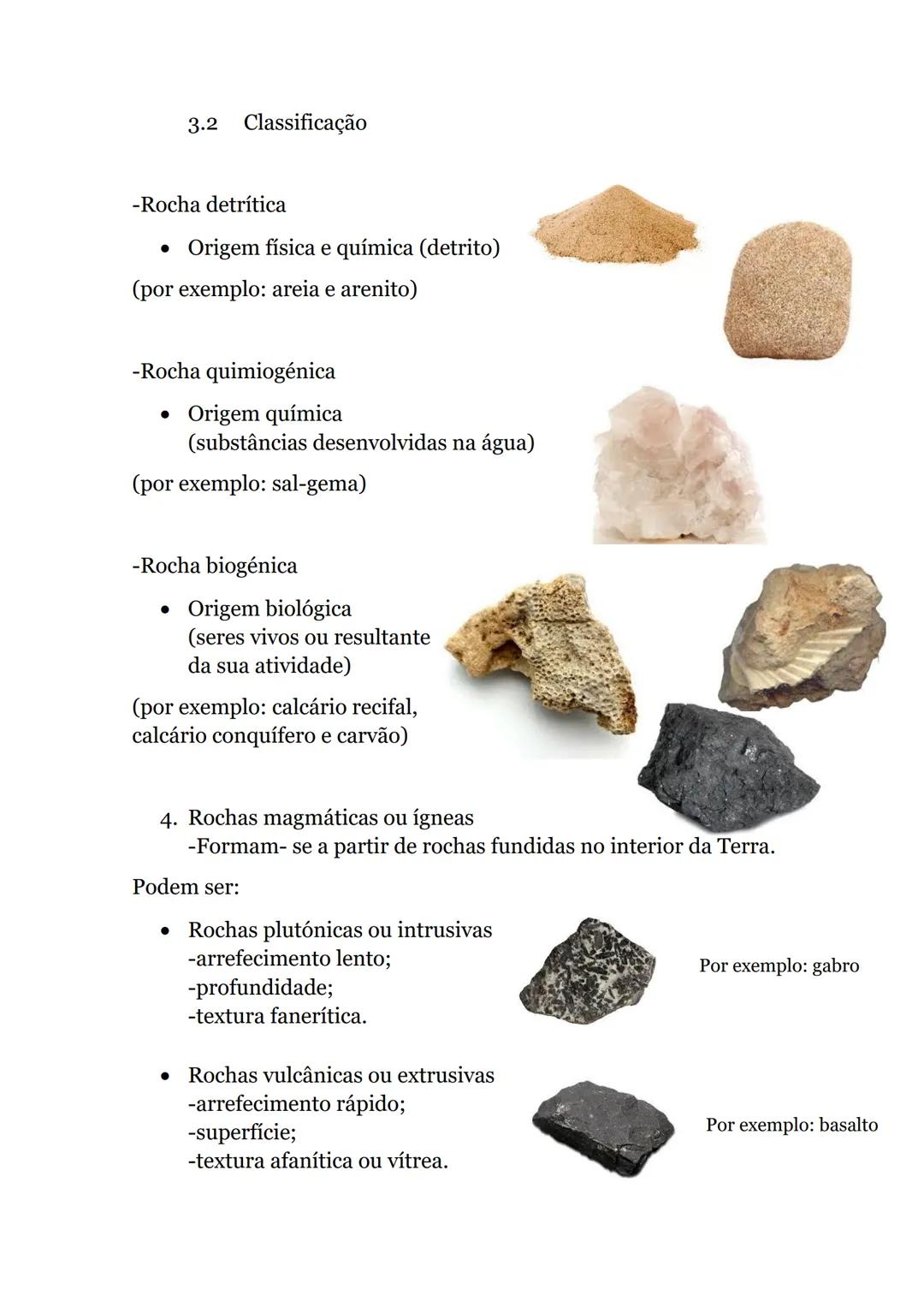 1. Rochas
Ciclo das rochas
Unidades estruturais da
crosta e do manto
terrestre constituídas,
em regra, por um ou por
vários minerais
assoc