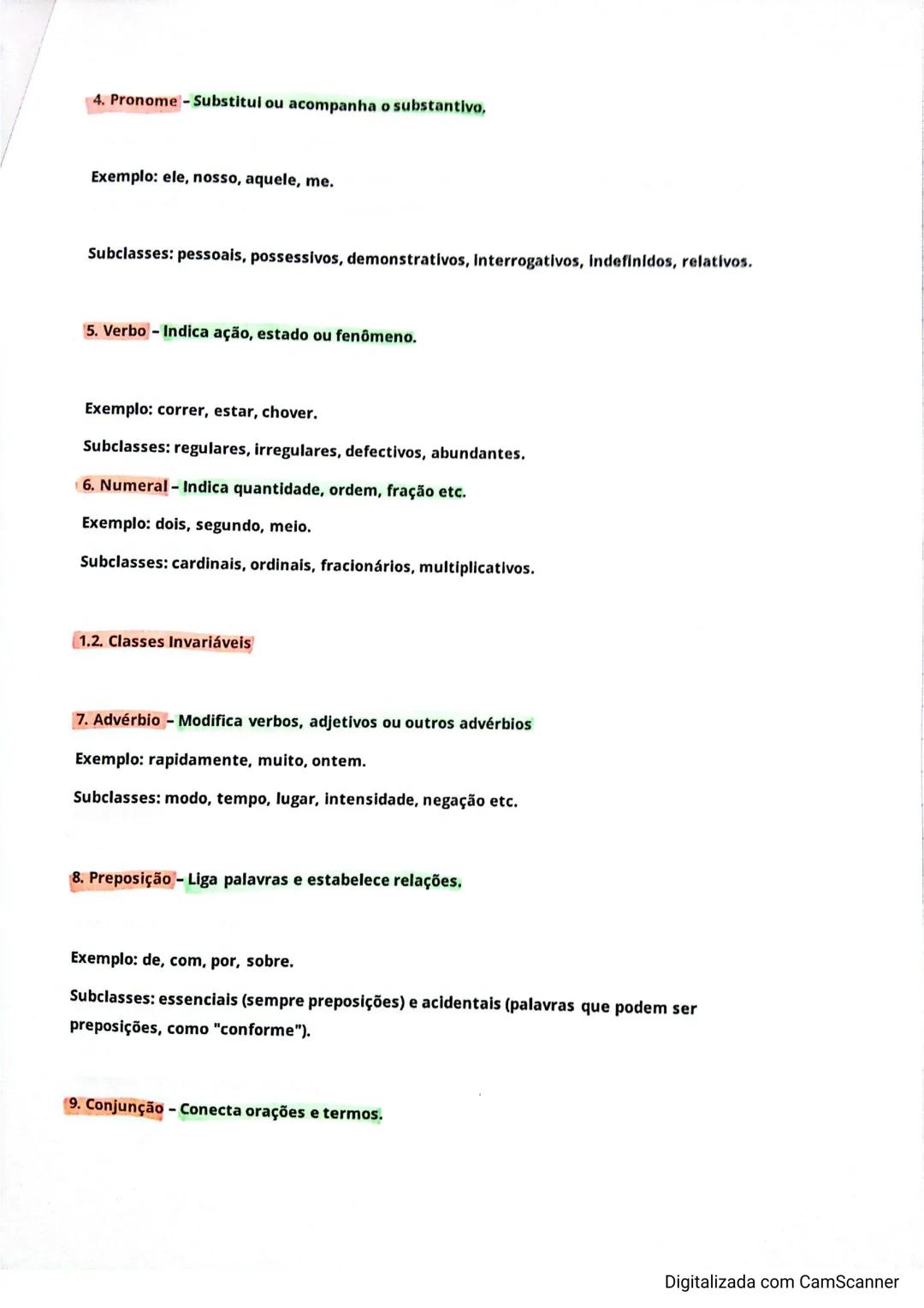 # A gramática
1. Classes e Subclasses de Palavras
Na língua portuguesa, as palavras são classificadas em dez classes gramaticais, sendo qu