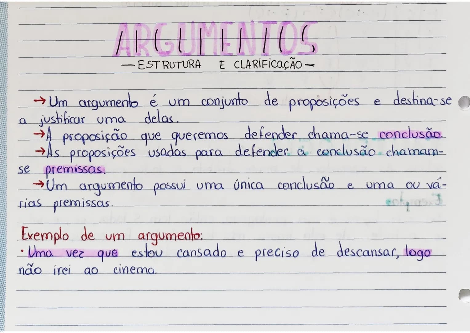 ARGLIERICS
-ESTRUTURA E CLARIFICAÇÃO -
→ Um argumento é um conjunto de proposições e destina-se
a justificar uma delas.
→A proposição que