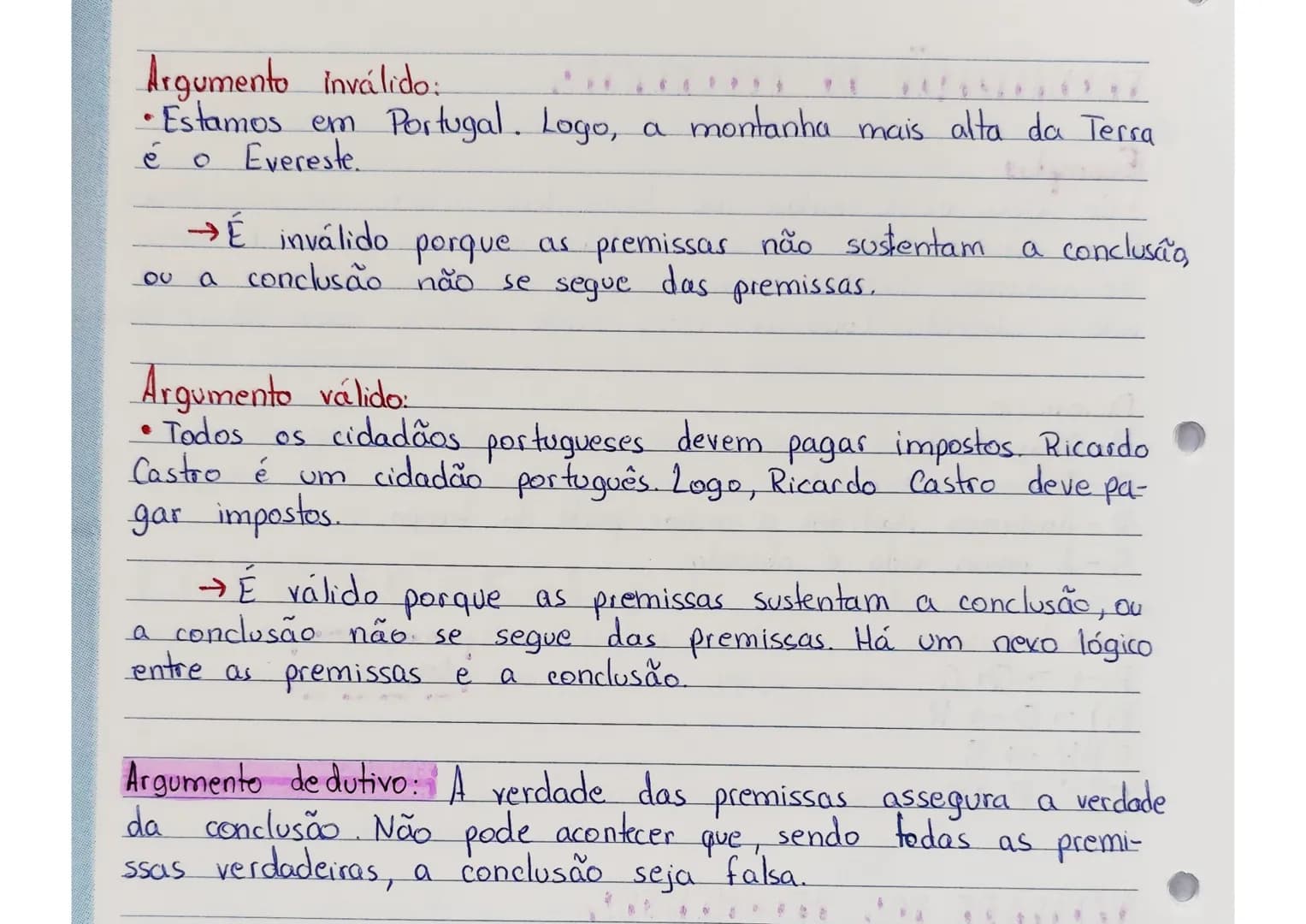 # VALIDADE DOS ARGUMENTOS
→A validade ou invalidade é uma característica do argumento
como um todo e não de cada uma das suas partes. Estas