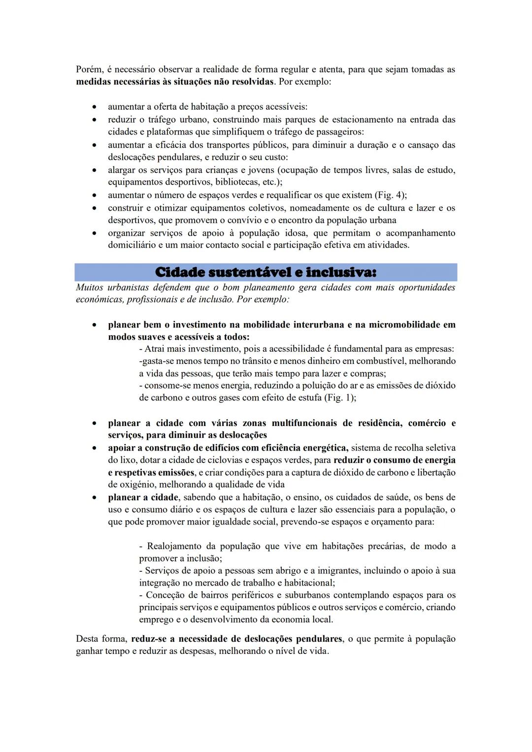 # A qualidade de vida urbana:
A qualidade de vida urbana, depende da capacidade de resposta às necessidades da população,
tais como:
* S