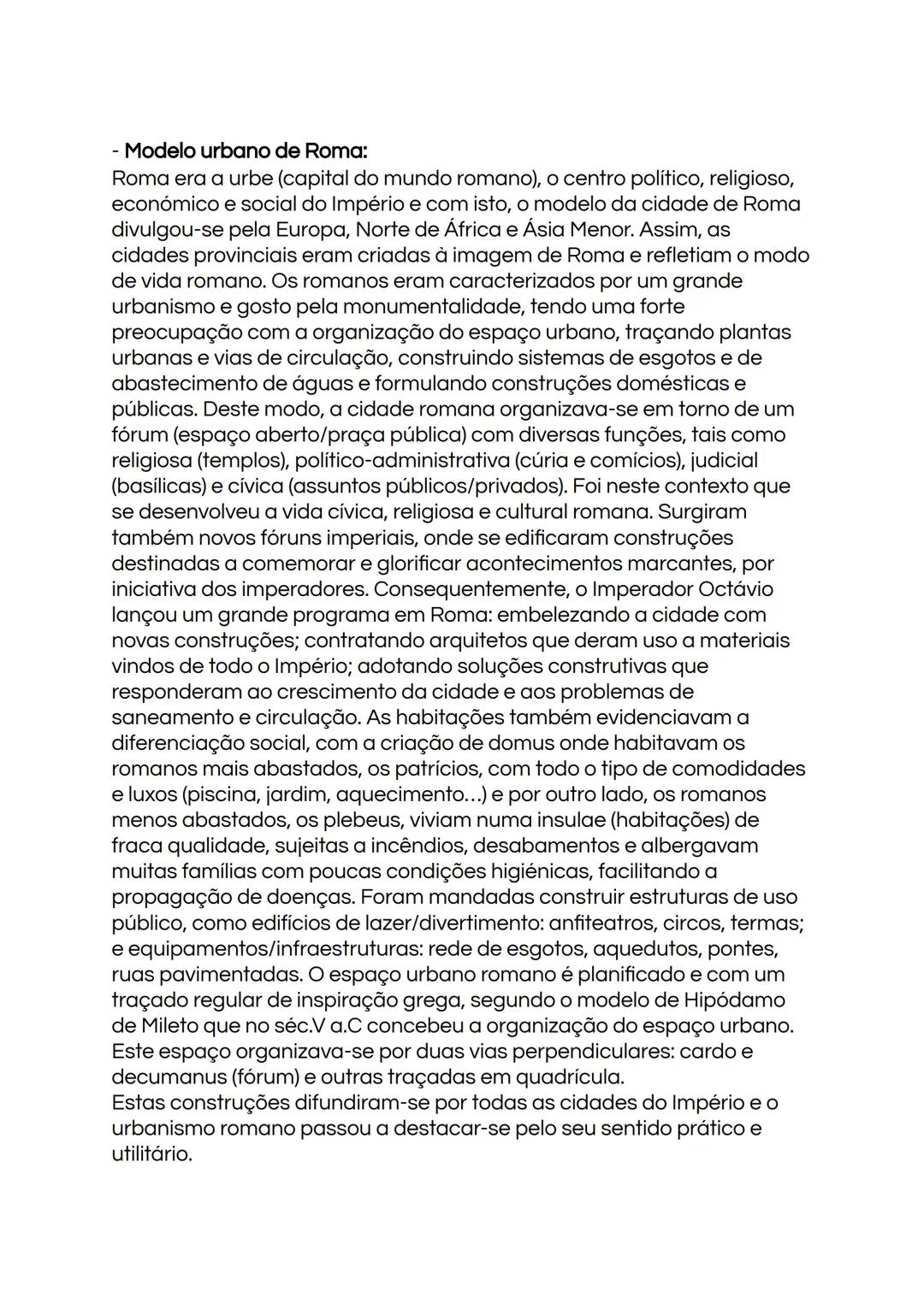 10° ano:
Raízes mediterrânicas da civilização europeia - cidade, cidadania e
império na Antiguidade Clássica
Modelo Romano:
- A 753 a.C é f