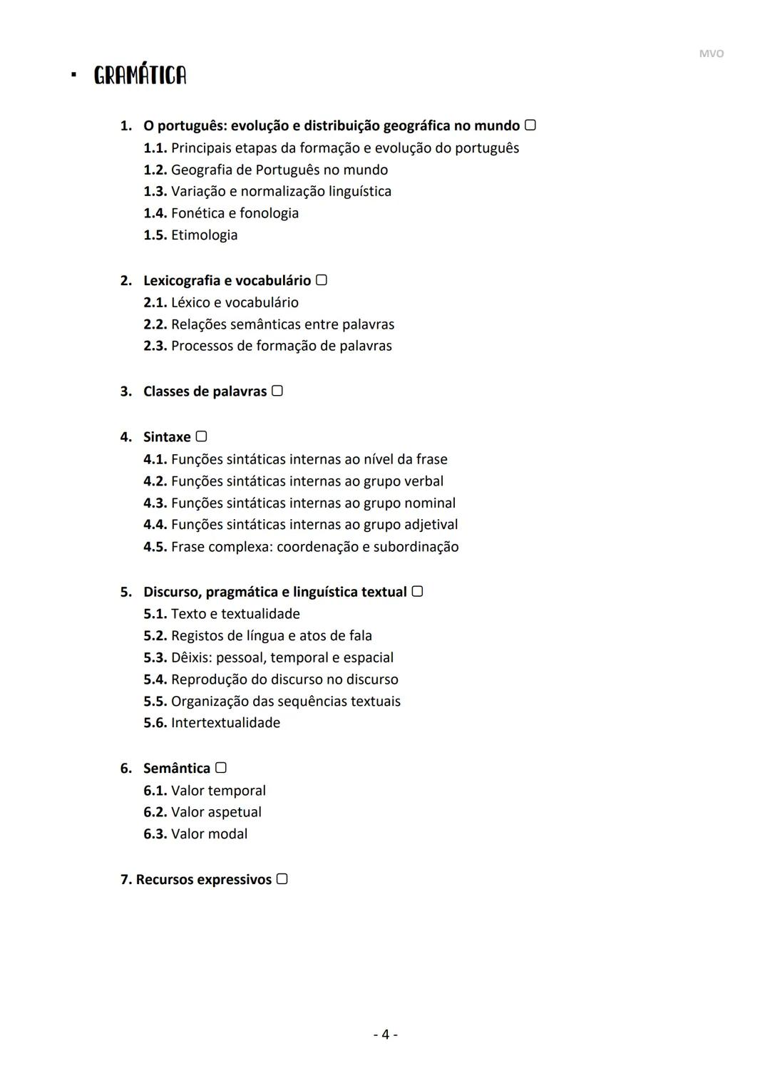 Maria Oliveira
PORTUGUÊS
10º | 11º | 12º ANO
Exame 2021 MVO
- 2 - CONTEÚDOS / DOMÍNIOS - EXAME PORTUGUÊS
- LEITURA
- ESCRITA
- 10° AN