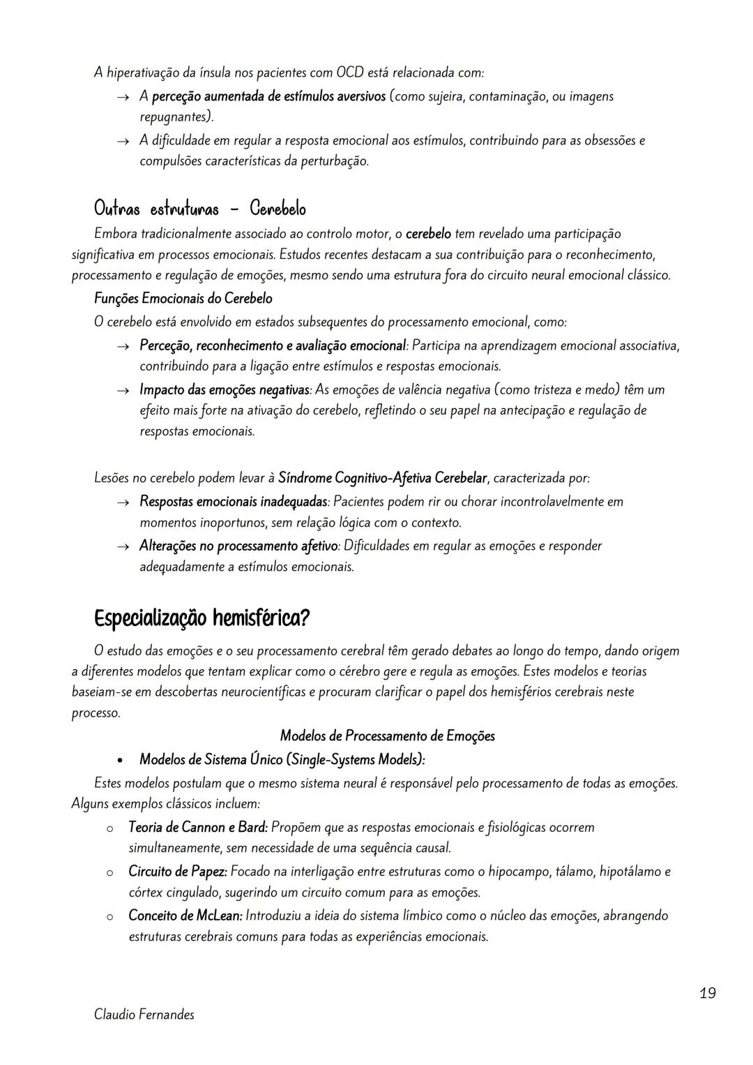 --- OCR Start ---
Bases neurobiológicas das emoções
Índice
Neuroanatomia Funcional da Emoção.
2
Amigdala
2
As Emoções e a Formulação do Circ