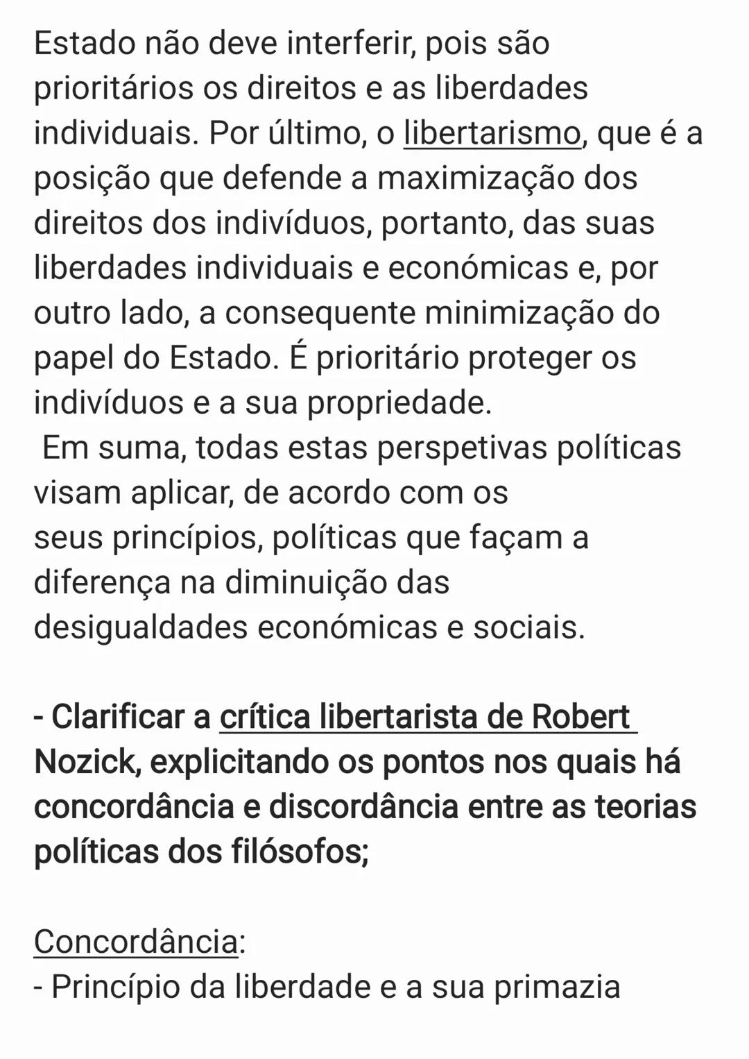 Formular o problema da organização de uma
sociedade justa e indicar as teorias que lhe
procuram dar resposta;
Problema: "Como organizar uma
