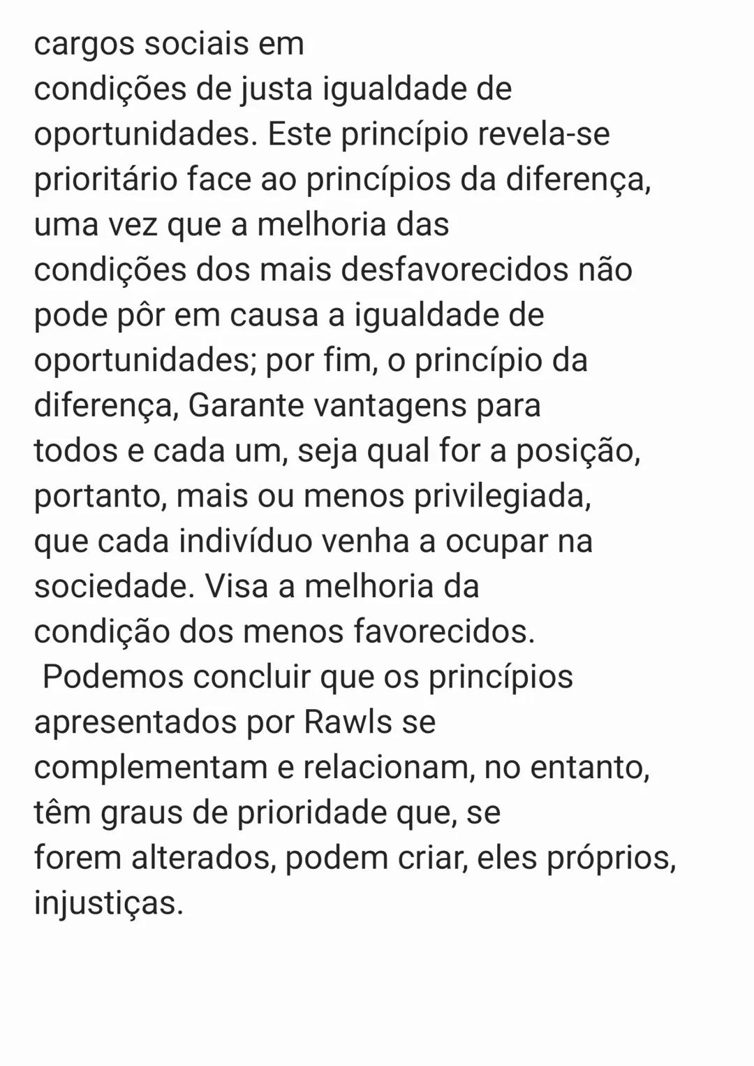 Formular o problema da organização de uma
sociedade justa e indicar as teorias que lhe
procuram dar resposta;
Problema: "Como organizar uma